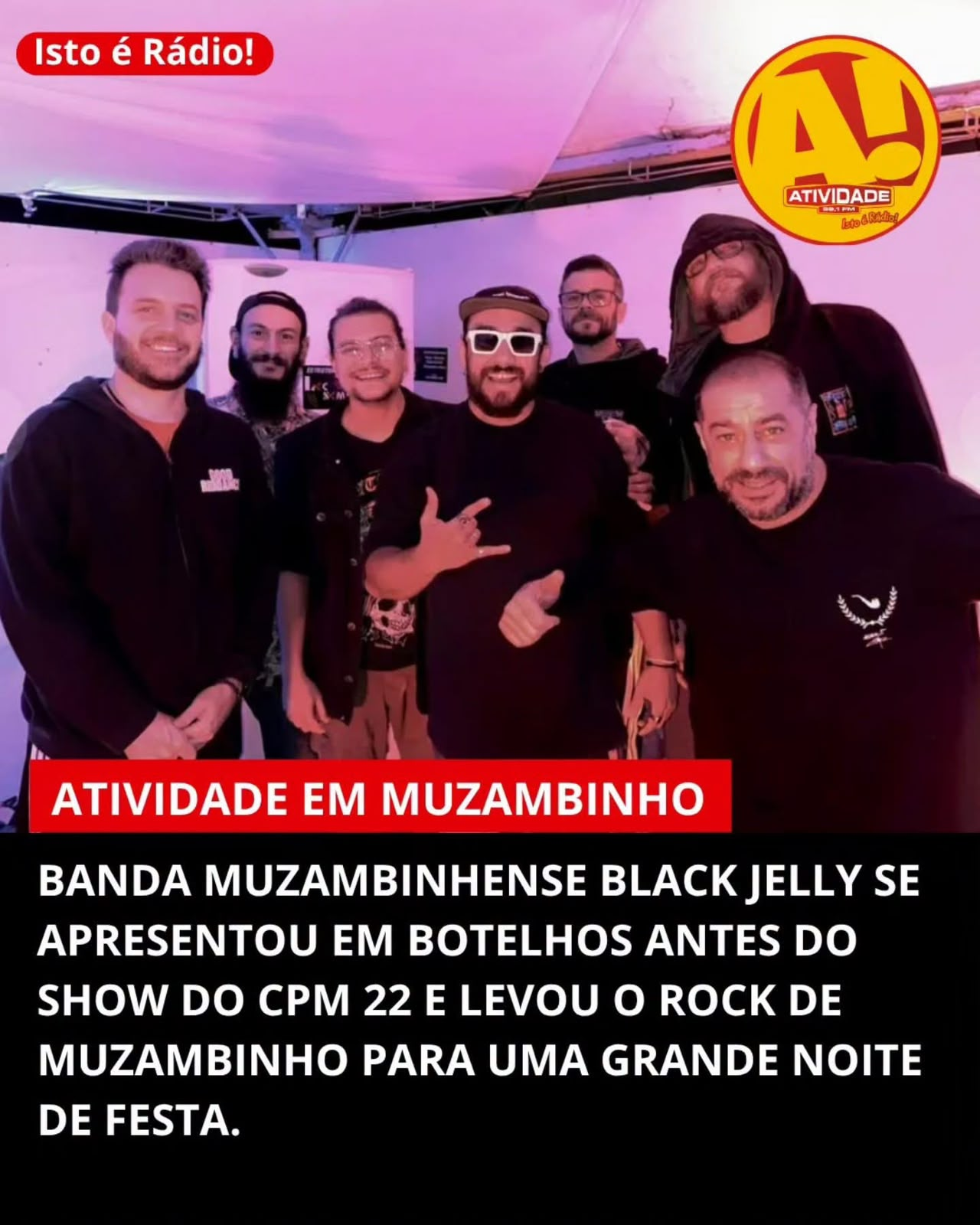Publicação da Rádio Atividade sobre a apresentação da Black Jelly antes do show do CPM 22